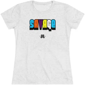 Savage- Women's Triblend Tee